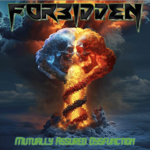 Forbidden (USA) : Mutually Assured Dysfunction